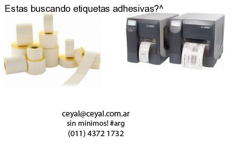 Estas buscando etiquetas adhesivas?^